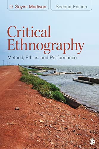 Critical Ethnography: Method, Ethics, and Performance von Sage Publications